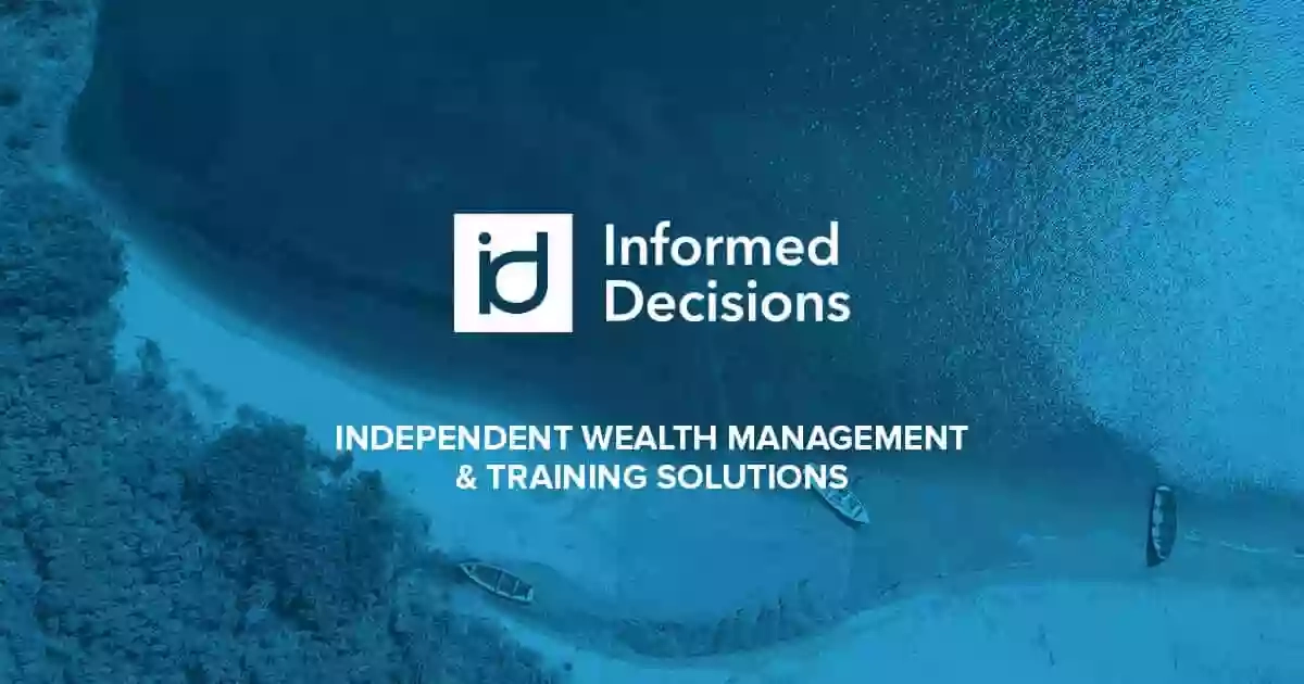 Informed Decisions Informed Decisions