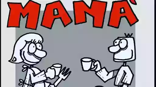 MANA' CAFE' MANA' CAFE'