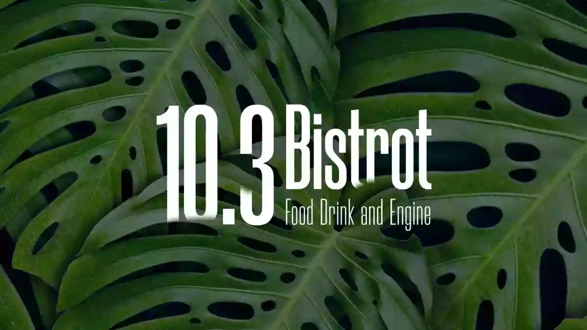 10.3 Bistrot 10.3 Bistrot