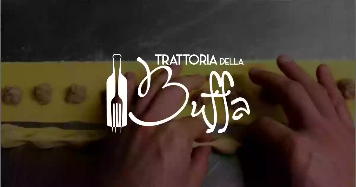 Trattoria della Buffa Trattoria della Buffa