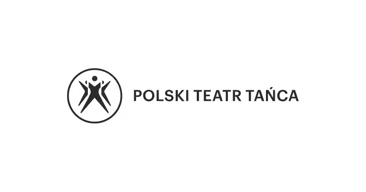 Polski Teatr Tańca Polski Teatr Tańca