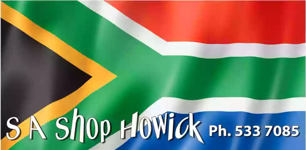SA SHOP HOWICK SA SHOP HOWICK