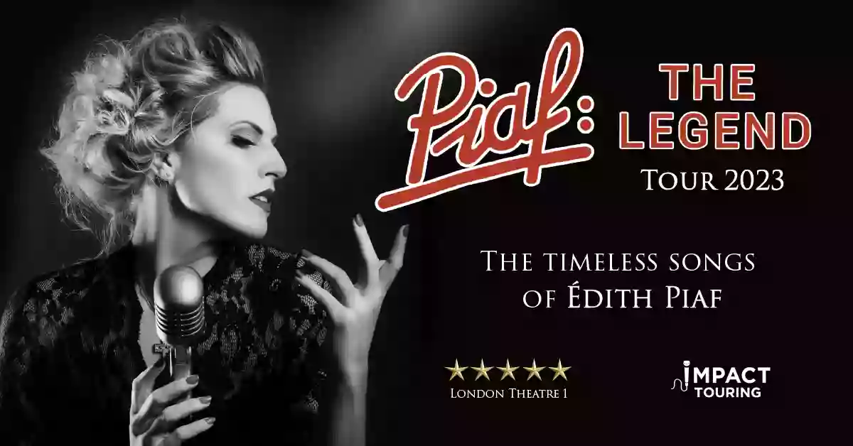 Piaf: The Legend Piaf: The Legend