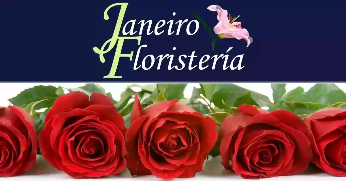 JANEIRO FLORISTERIA JANEIRO FLORISTERIA