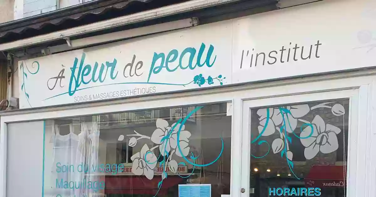 A FLEUR DE PEAU A FLEUR DE PEAU