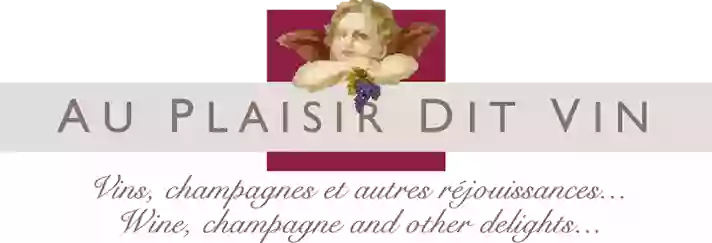 Au Plaisir Dit Vin Au Plaisir Dit Vin