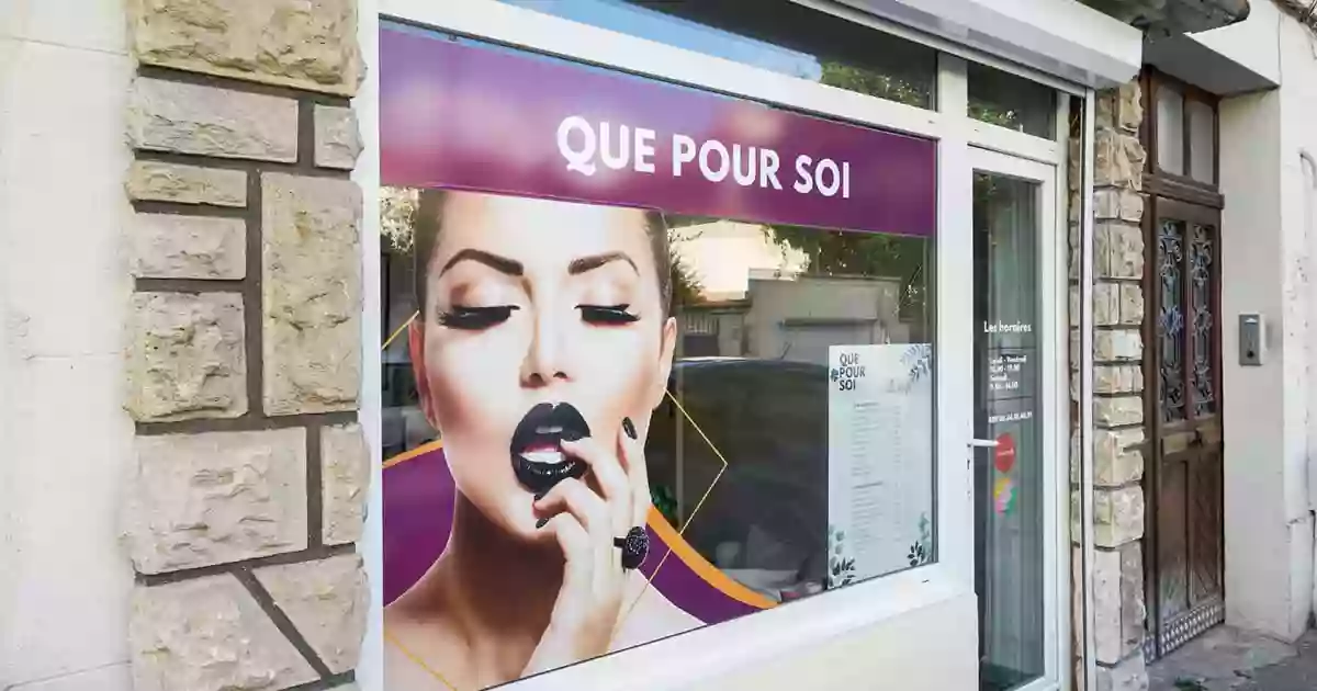 Que Pour Soi Que Pour Soi
