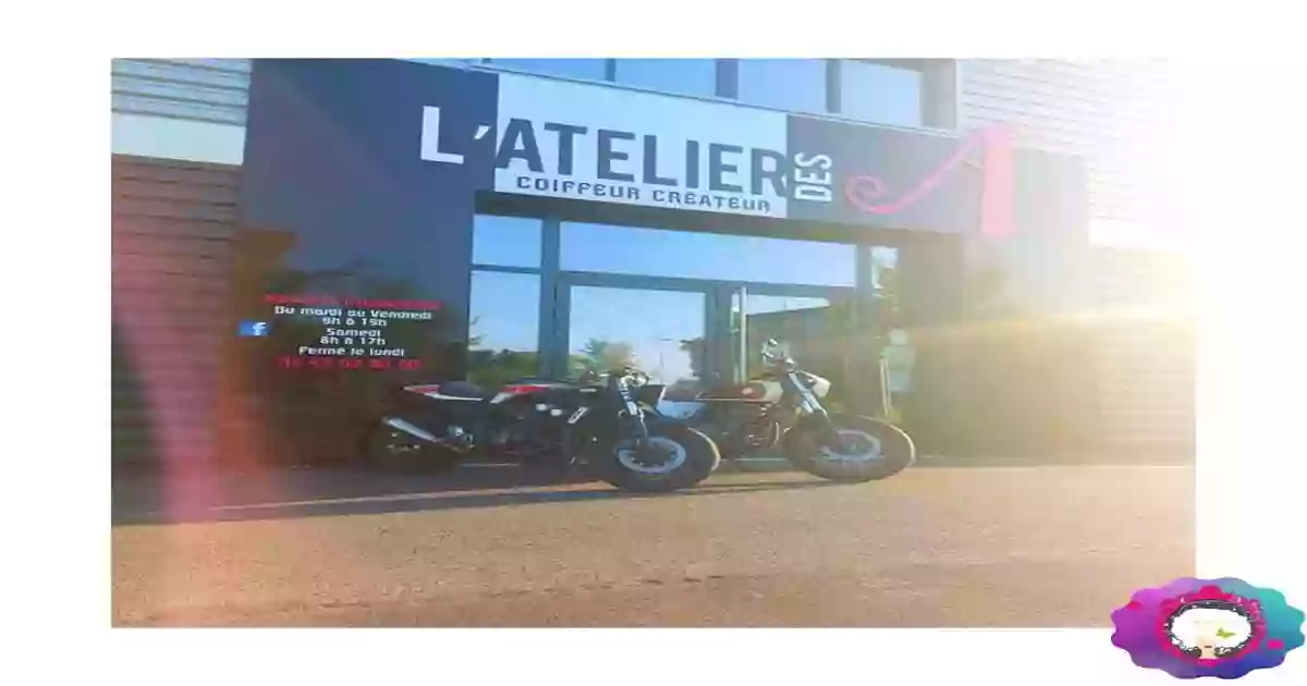 L ' Atelier des A L ' Atelier des A
