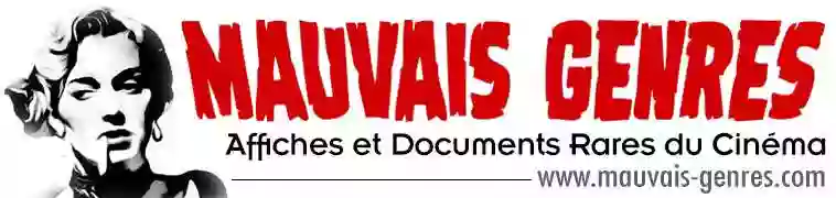 MAUVAIS GENRES - AFFICHES DE CINEMA MAUVAIS GENRES - AFFICHES DE CINEMA