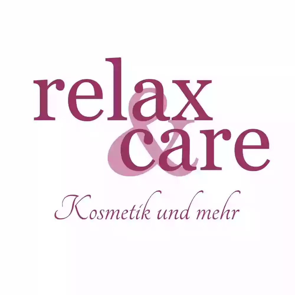 Relax and Care Relax and Care