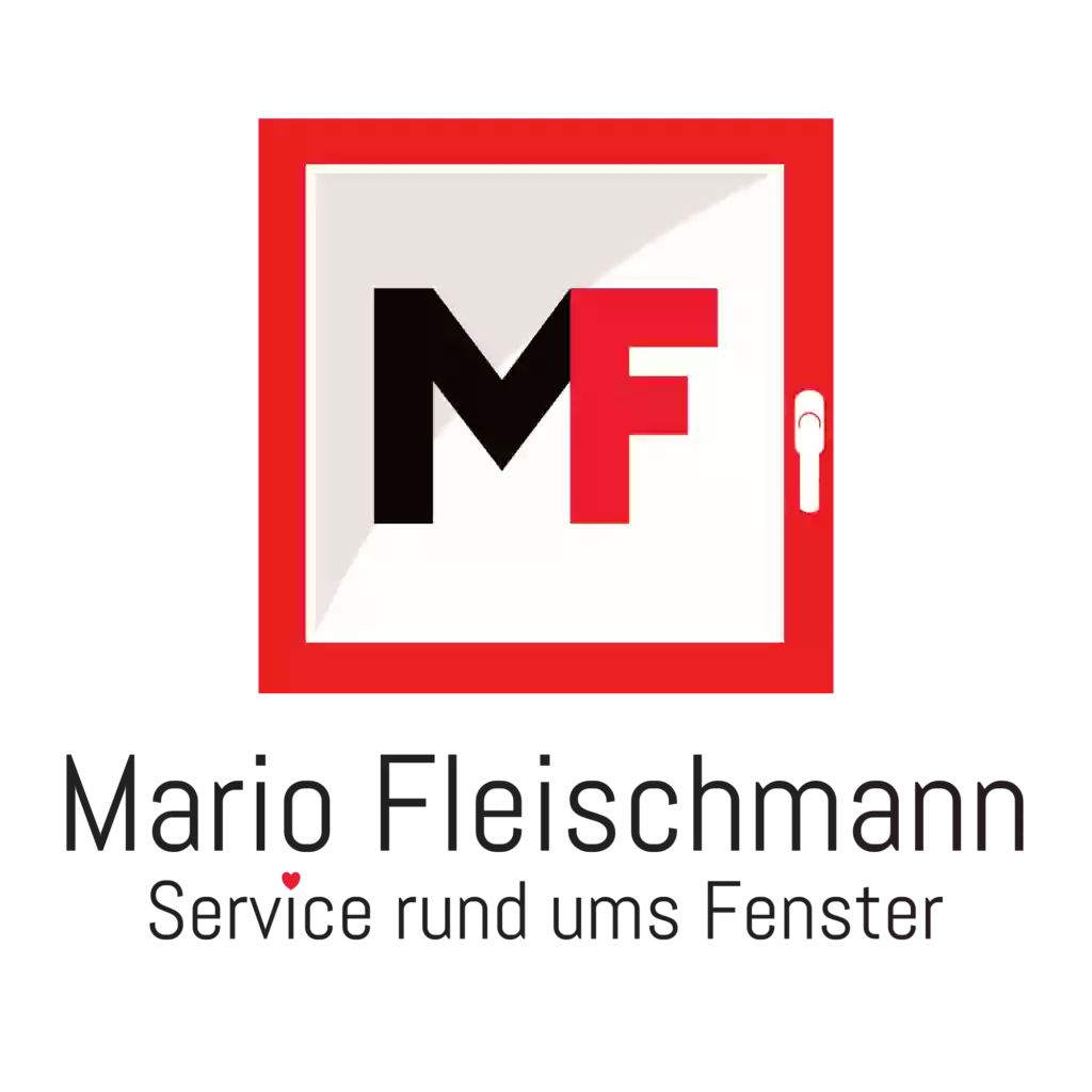 Mario Fleischmann - Service rund ums Fenster Mario Fleischmann - Service rund ums Fenster
