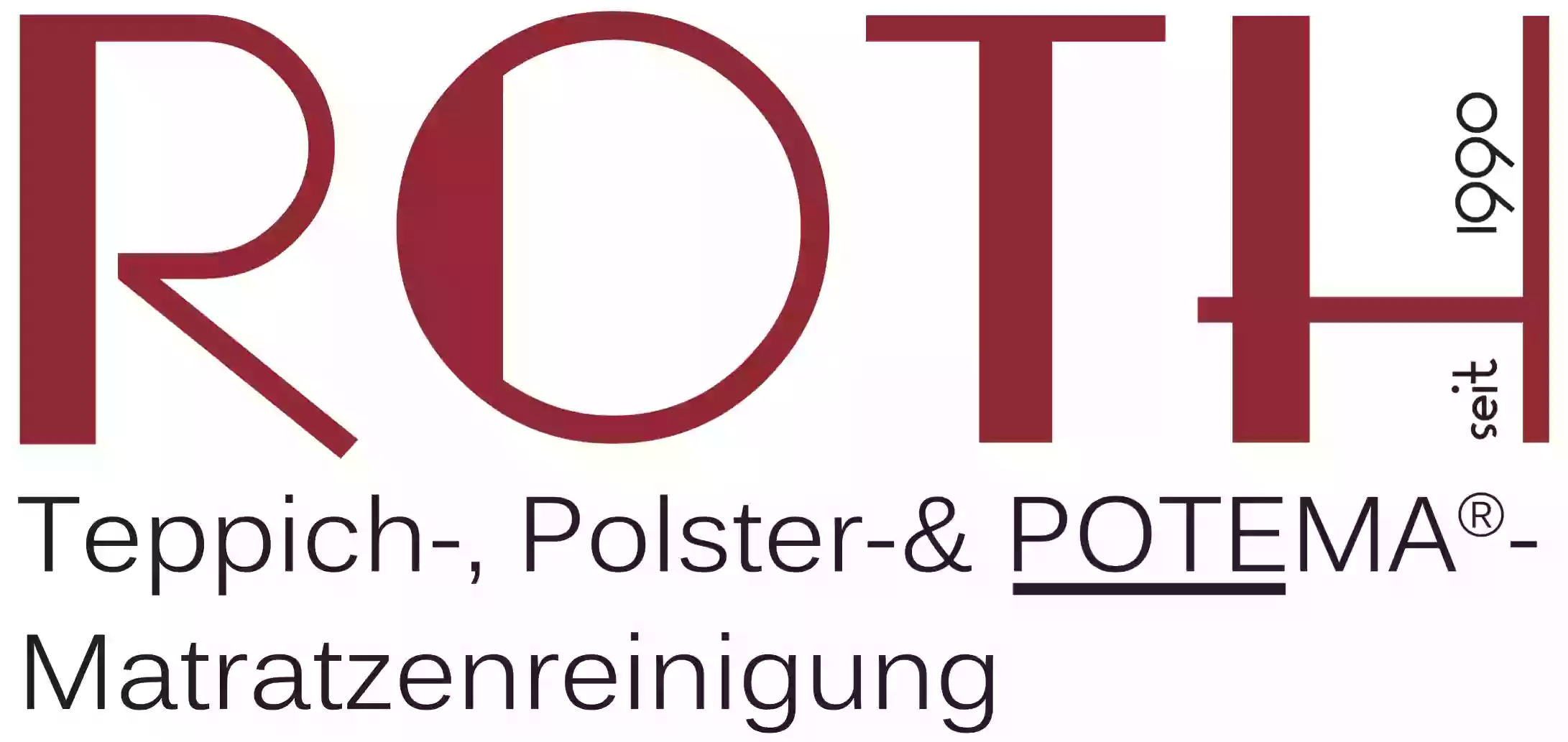 ROTH Teppich- und Polster-& POTEMA Matratzenreinigung ROTH Teppich- und Polster-& POTEMA Matratzenreinigung