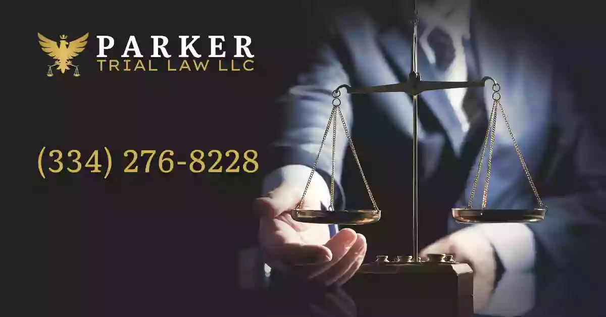 Parker Trial Law, LLC Parker Trial Law, LLC