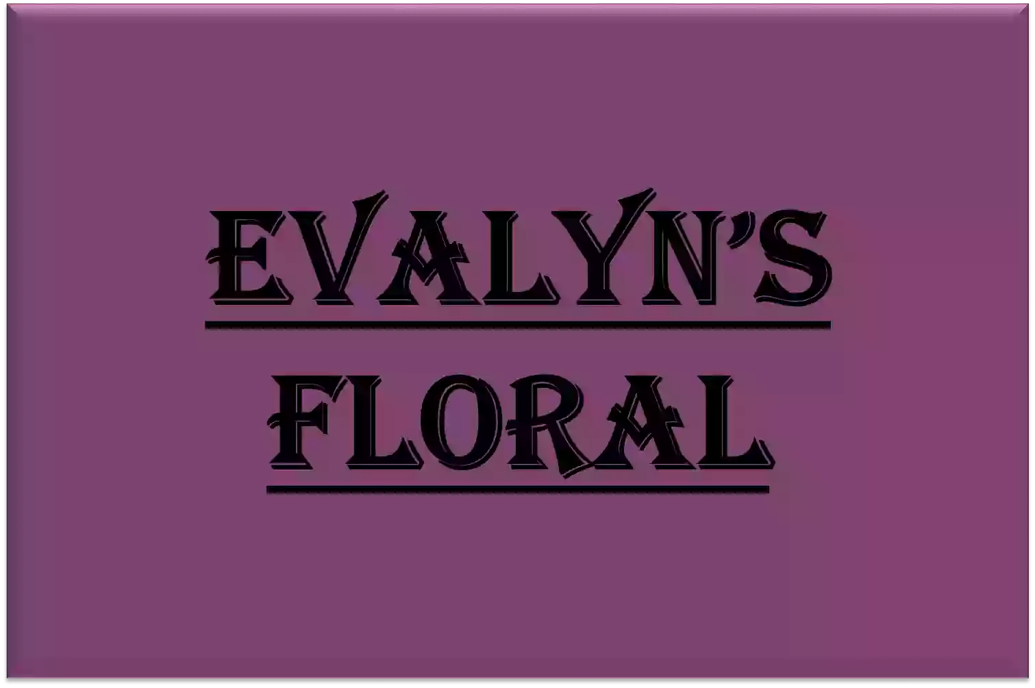 Evalyn's Floral Evalyn's Floral