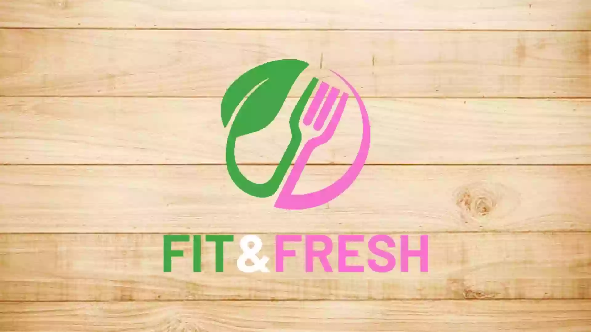 Fit & Fresh Fit & Fresh
