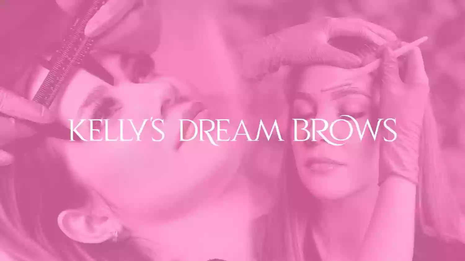 Kelly's Dream Brows Kelly's Dream Brows