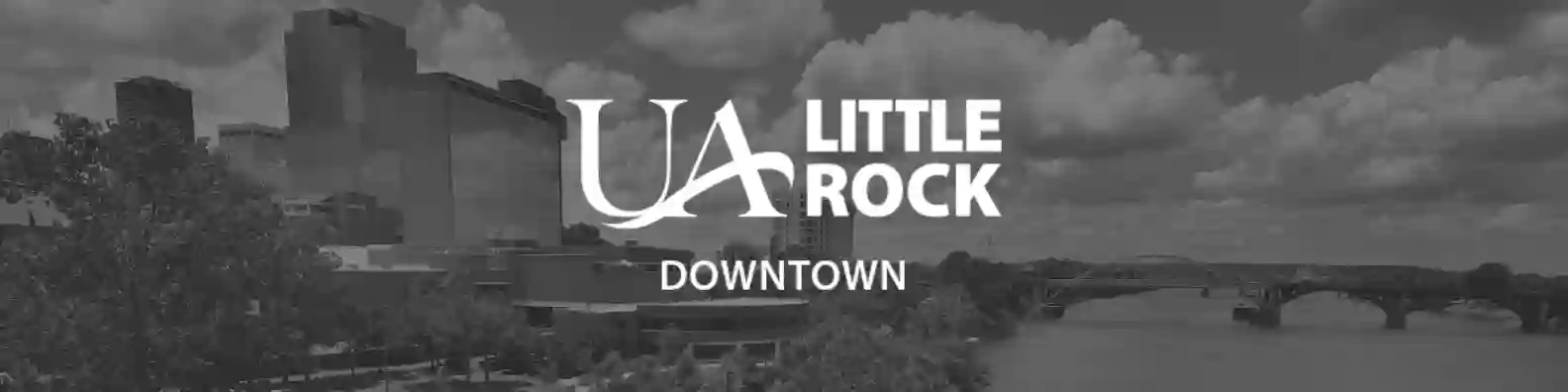 UA Little Rock Downtown UA Little Rock Downtown