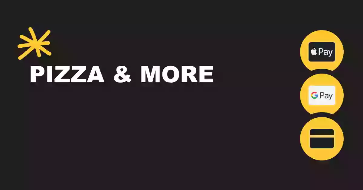 Pizza & More Pizza & More