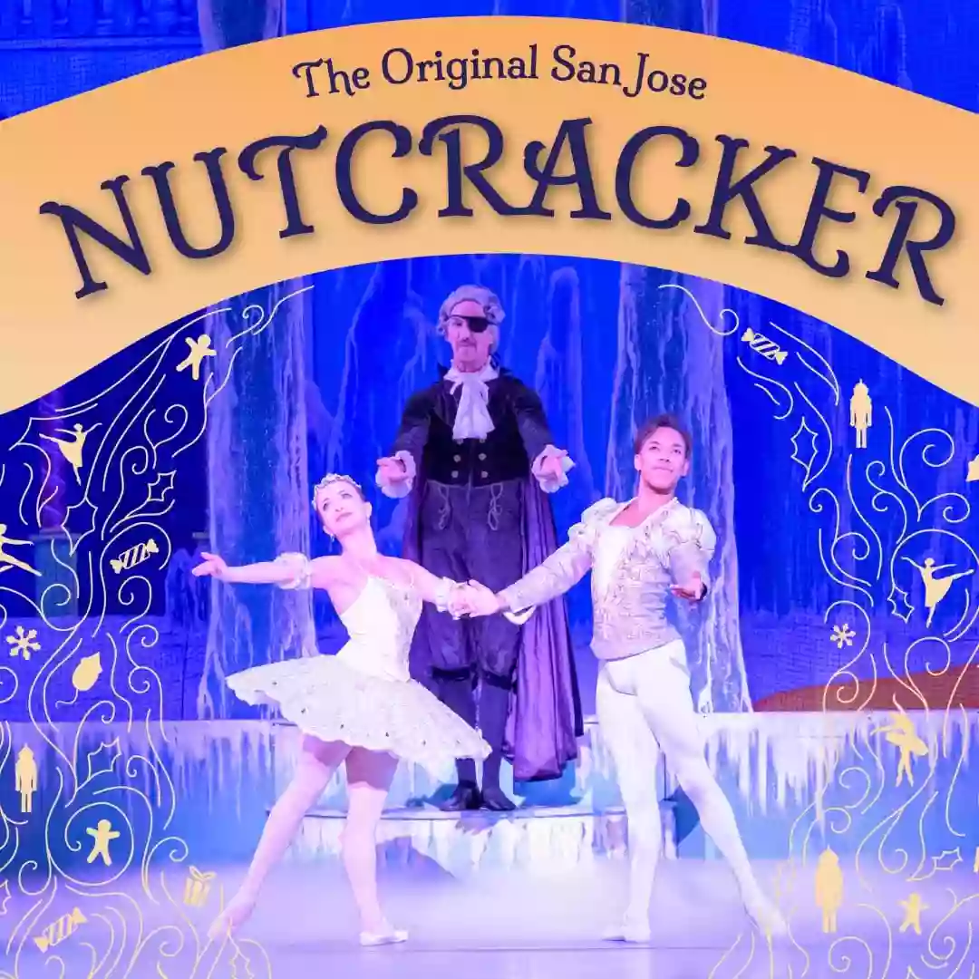 San Jose Nutcracker San Jose Nutcracker