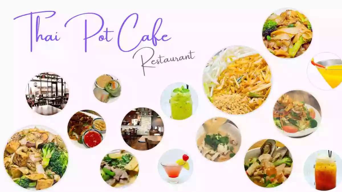 Thai Pot Cafe Thai Pot Cafe