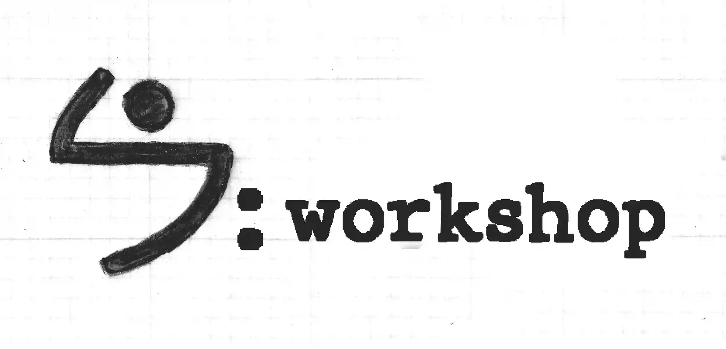 Workshop Workshop