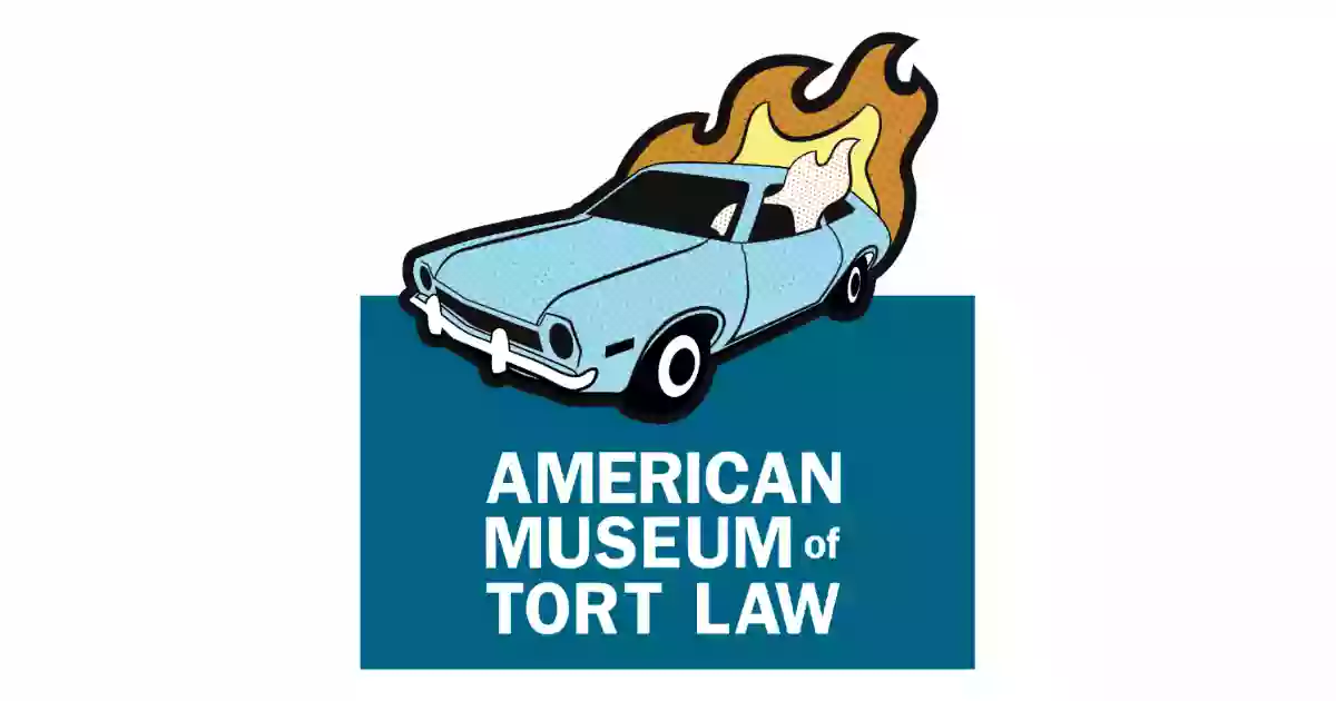 The American Museum of Tort Law The American Museum of Tort Law