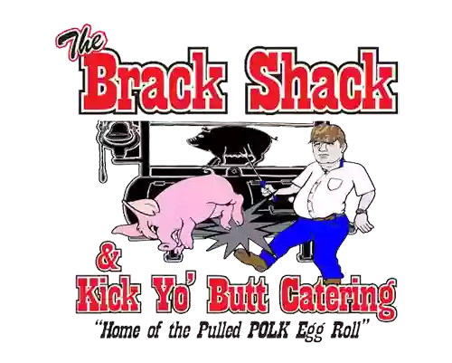 The Brack Shack Restaurant & Kick Yo Butt Catering The Brack Shack Restaurant & Kick Yo Butt Catering