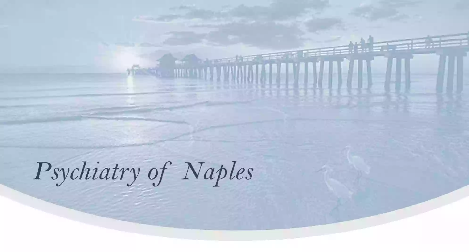 Psychiatry of Naples Psychiatry of Naples