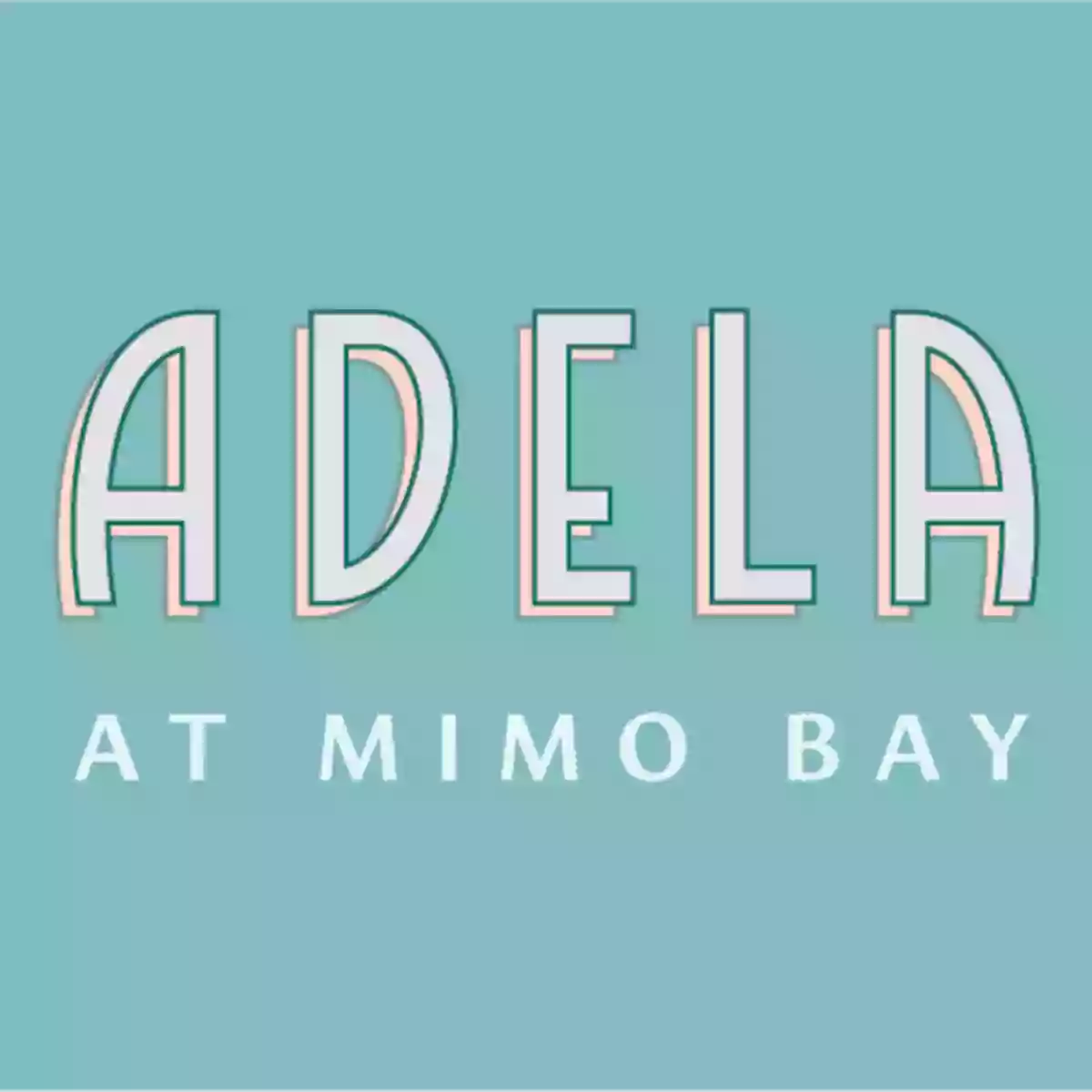 Adela MiMo Bay Adela MiMo Bay