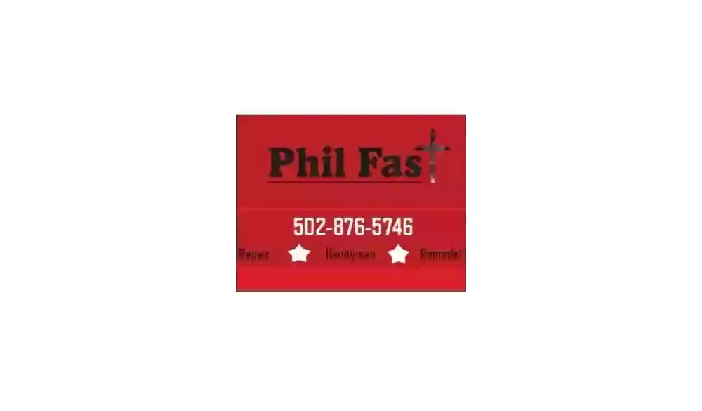 Phil Fast Phil Fast
