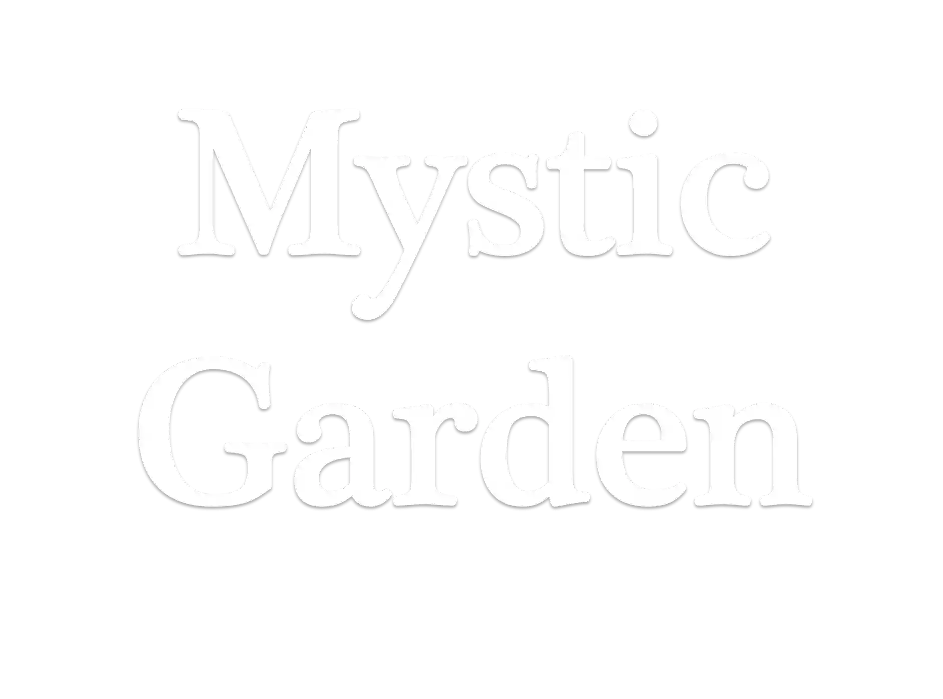 Mystic Garden Mystic Garden