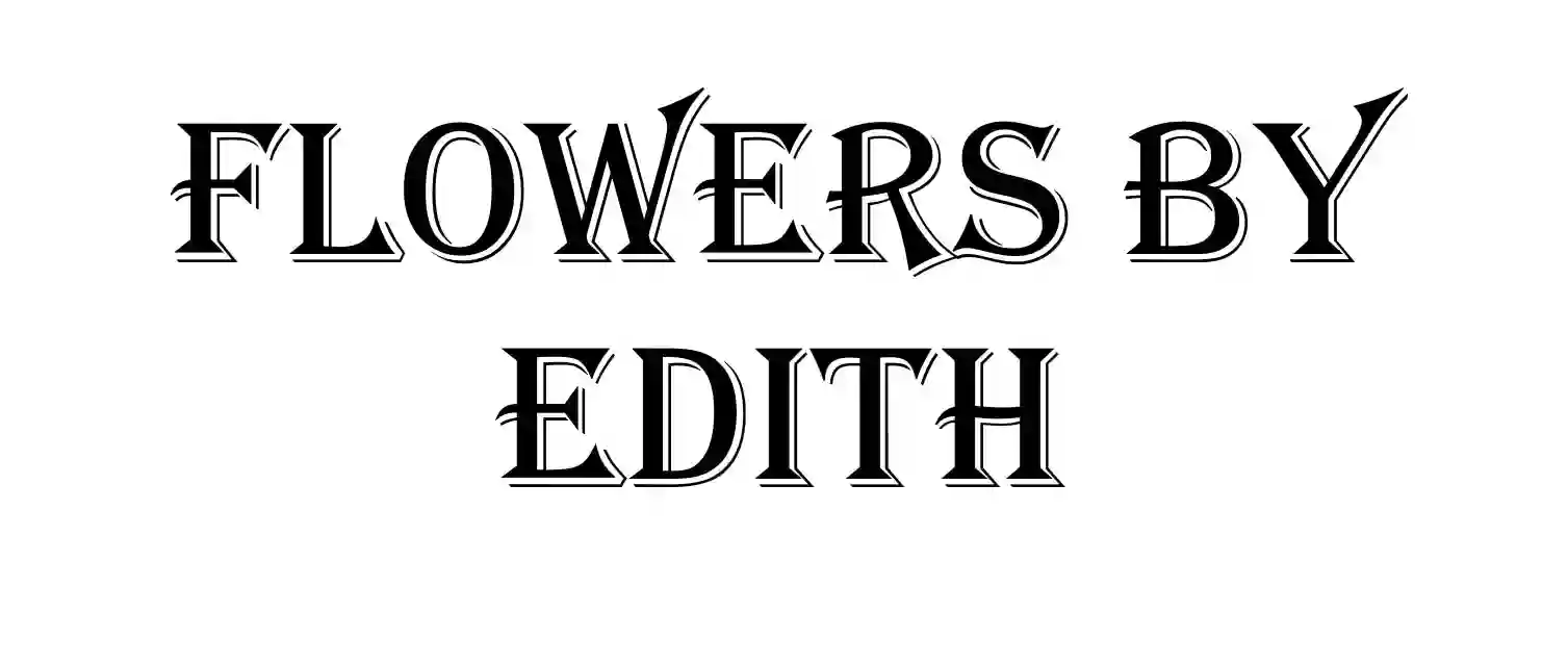 Flowers By Edith Flowers By Edith