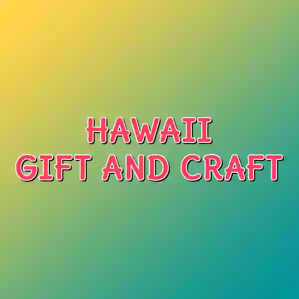 Hawaii Gift and Craft Hawaii Gift and Craft
