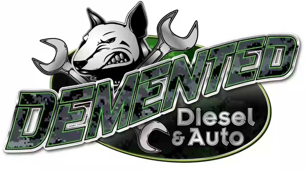 Demented Diesel & Auto Demented Diesel & Auto