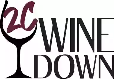 2C Wine Down 2C Wine Down