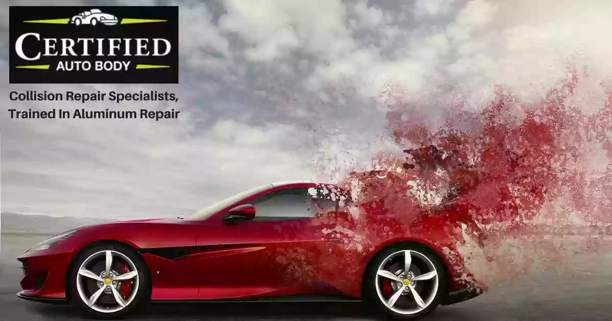 Certified Auto Body Certified Auto Body