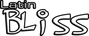 Latin Bliss Latin Bliss