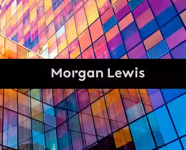 Morgan Lewis Morgan Lewis