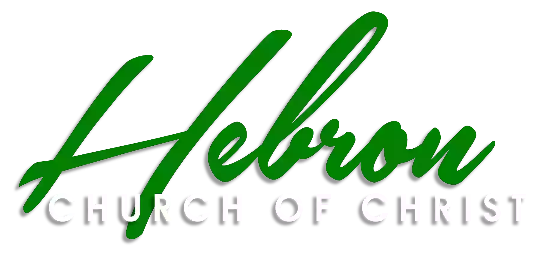 Hebron Church of Christ Hebron Church of Christ