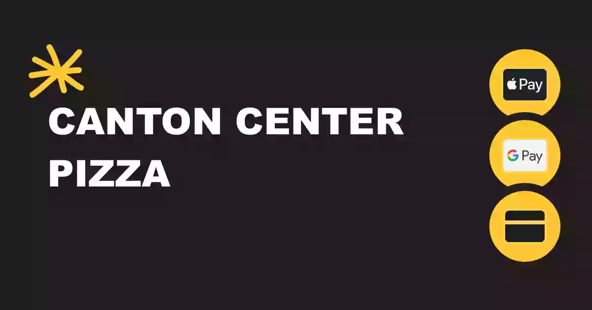 Canton Center Pizza Canton Center Pizza