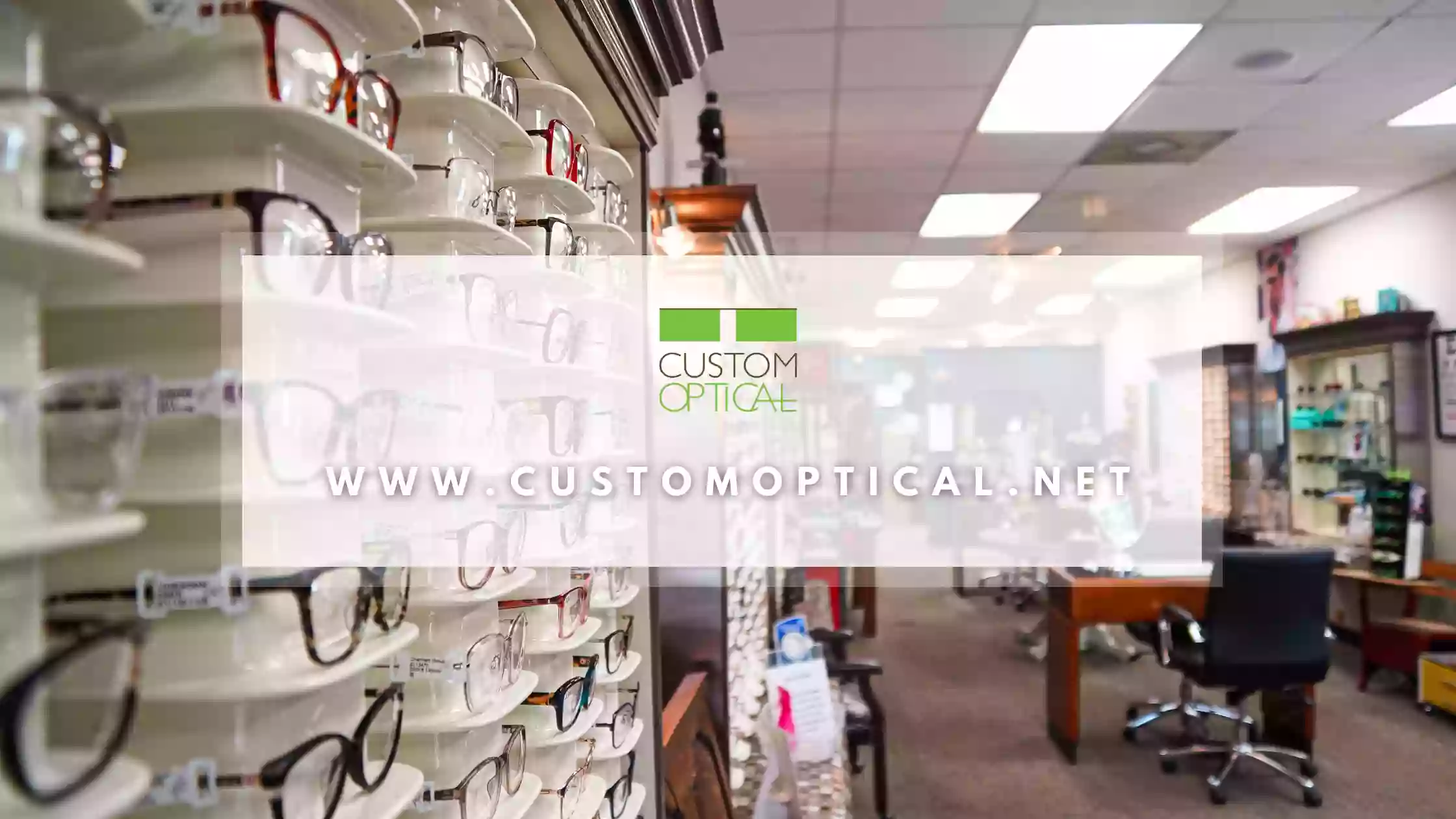 Custom Optical Custom Optical