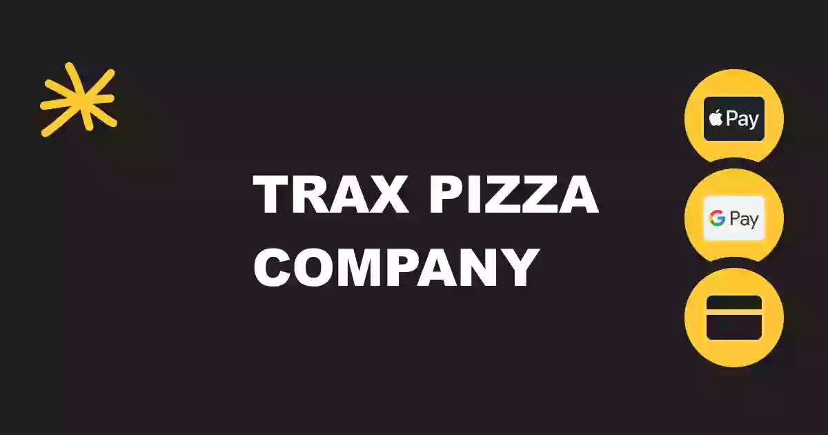Trax Pizza Trax Pizza