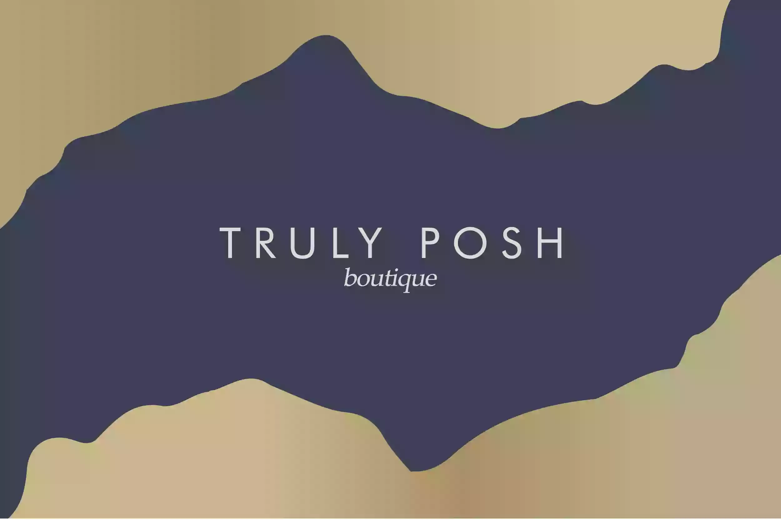 Truly Posh Truly Posh