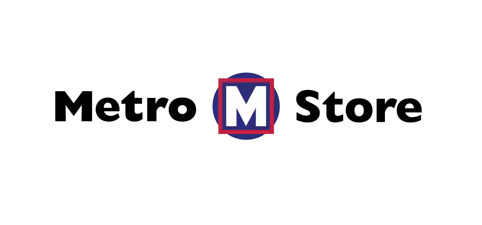MetroStore MetroStore