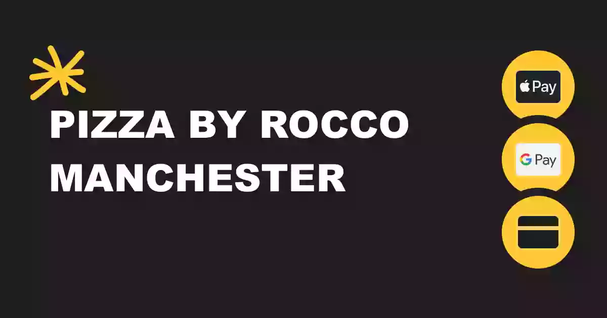 Pizza by Rocco Manchester Pizza by Rocco Manchester