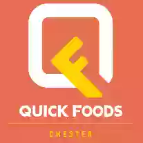 Quick Foods | Chester Quick Foods | Chester