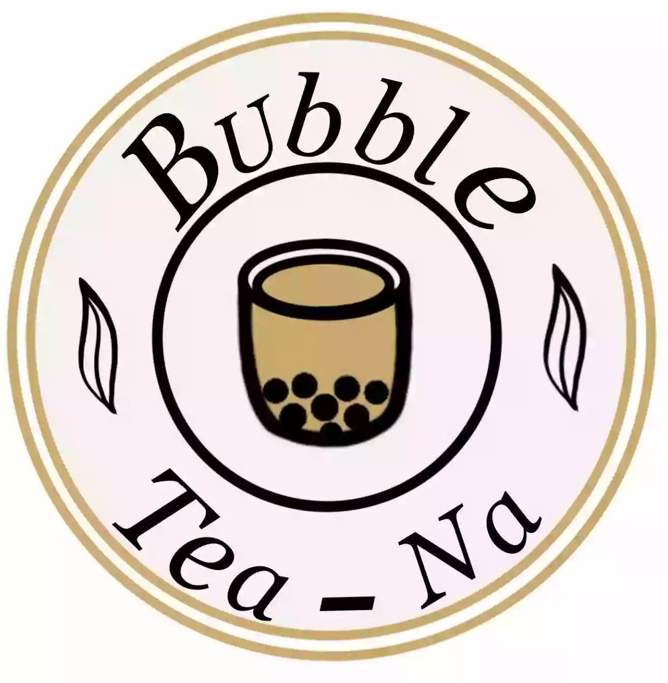 Bubble Tea-Na Bubble Tea-Na