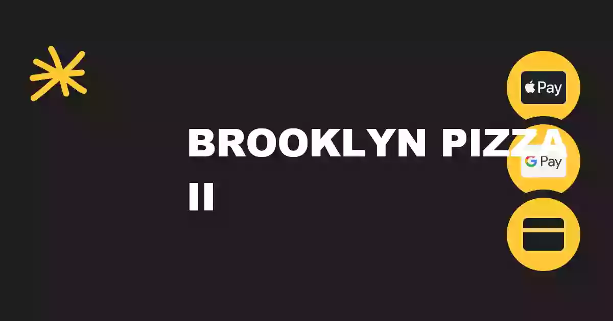 Brooklyn Pizza II Brooklyn Pizza II