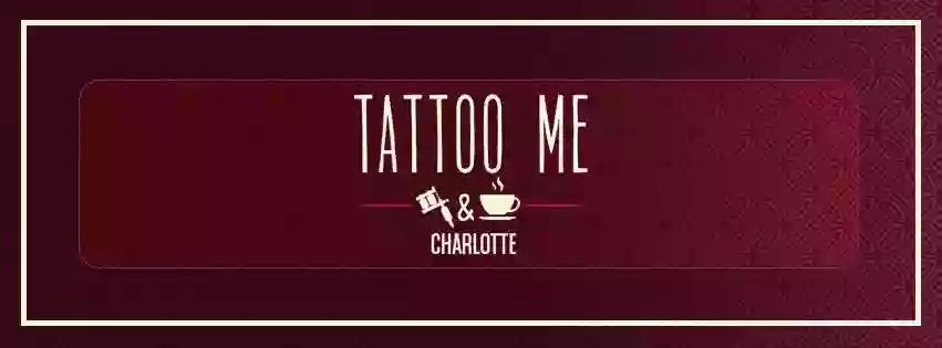 Tattoo Me Charlotte Tattoo Me Charlotte