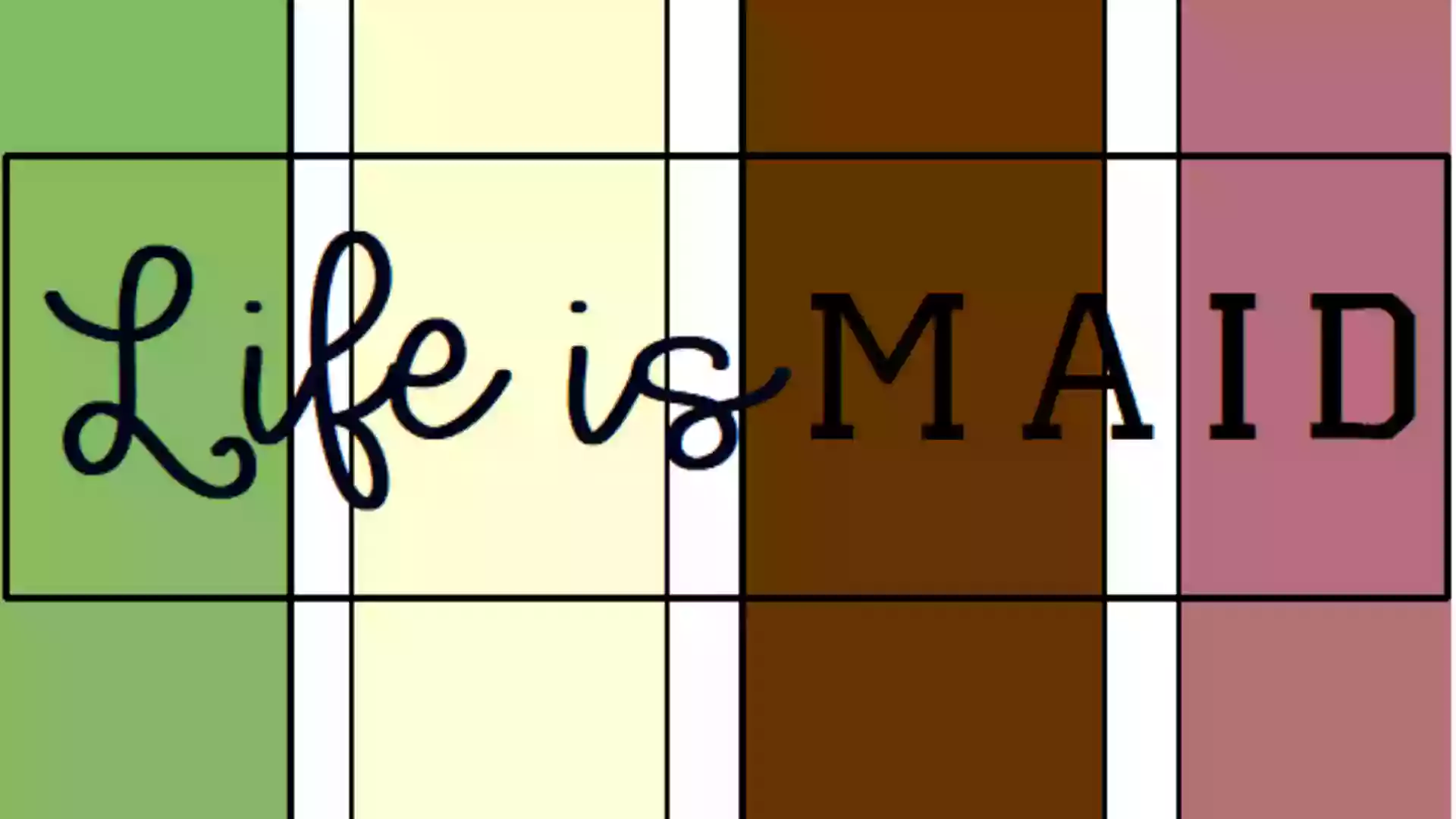 Life is Maid Life is Maid